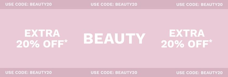 BEAUTY - EXTRA 20% OFF