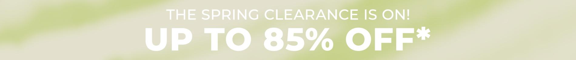 Spring Clearance Is On