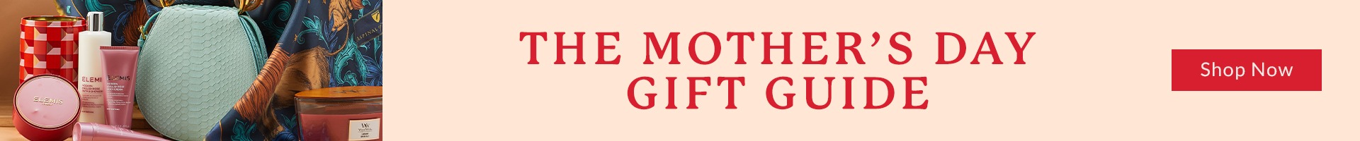 The Mother’s Day Gift Guide - BRANDALLEY