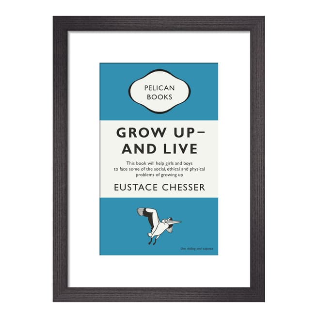 Paragon Prints Grow Up and Live Framed Print 60x41cm