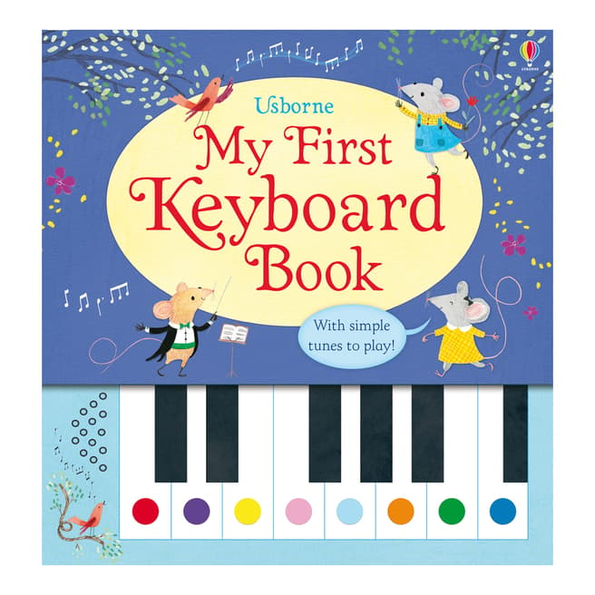 Usborne Books My First Keyboard Book