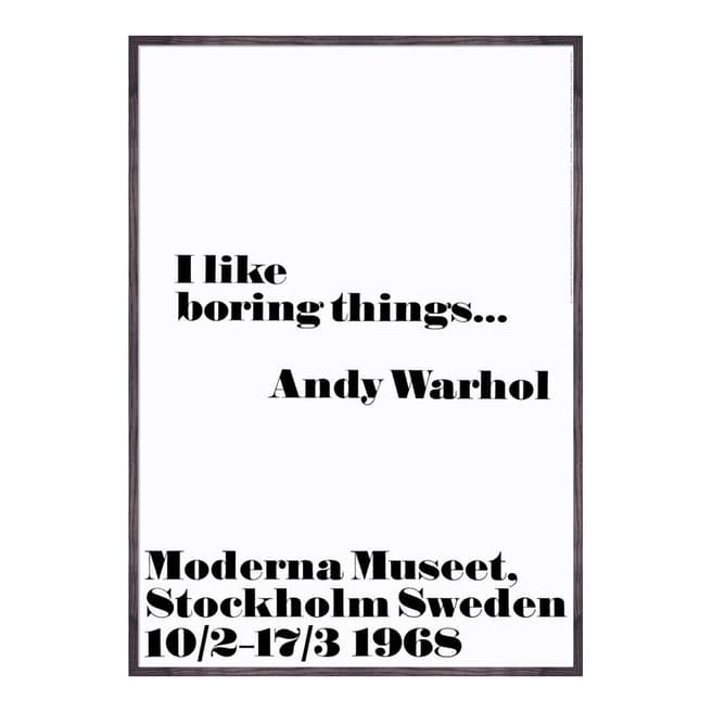 Andy Warhol I Like Boring Things 100x70cm Framed Print