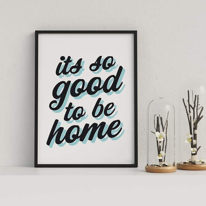 Vouvart It's So Good to Be Home Typography Framed Print 44x33cm