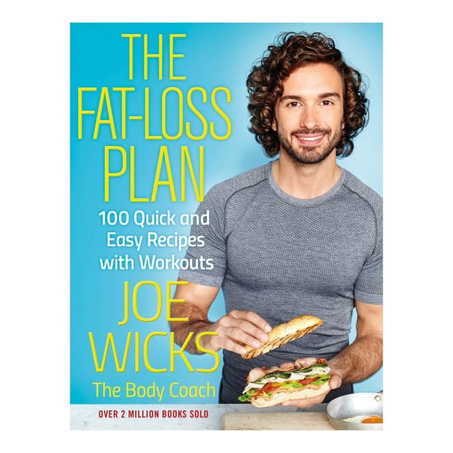 Joe Wicks The Fat Loss Plan: 100 Quick & Easy Recipes with Workouts
