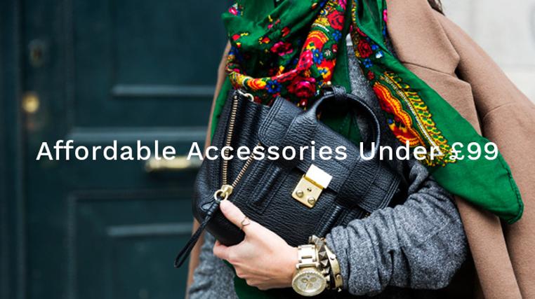Affordable Accessories Under £99
