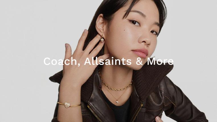 Coach, Allsaints & More