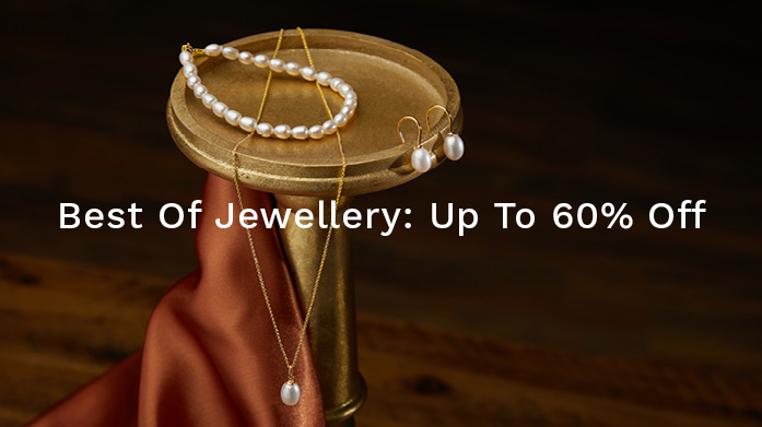 Best Of Jewellery: Up To 60% Off