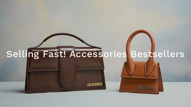 Selling Fast! Accessories Bestsellers