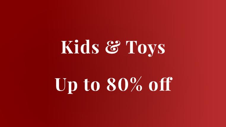 Kids & Toys Clearance