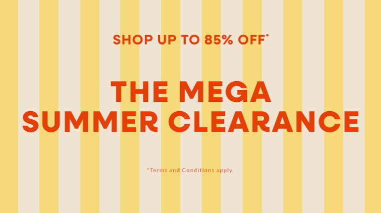 The Mega Summer Clearance