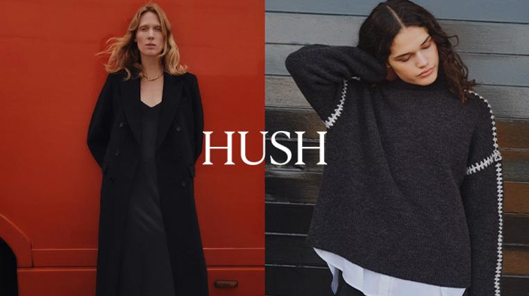 Just In! Hush New Season