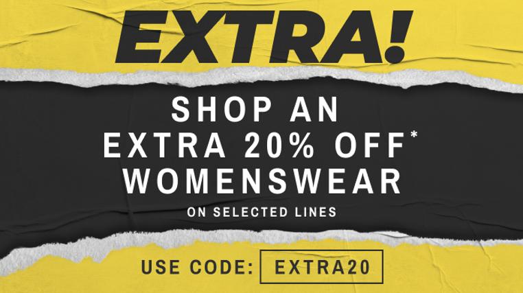 Women's: Use Code EXTRA20