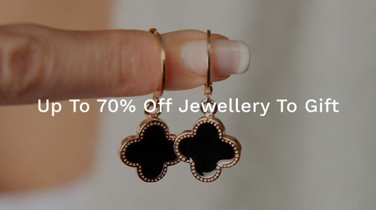 Up To 70% Off Jewellery To Gift