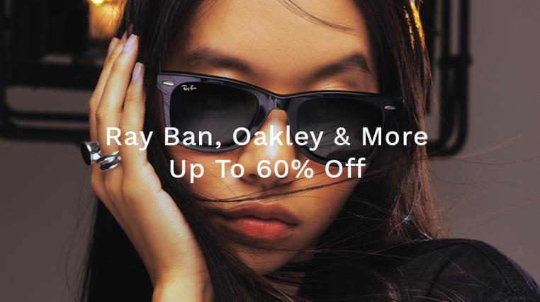 Ray-Ban, Oakly & More! Up To 60% Off