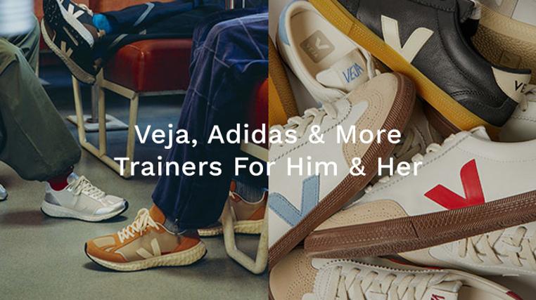 Veja, Adidas & More Trainers For Him & Her