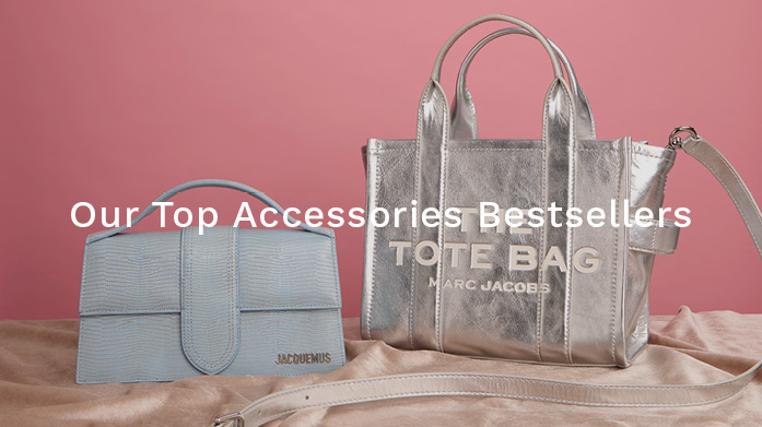 Our Top Accessories Bestsellers