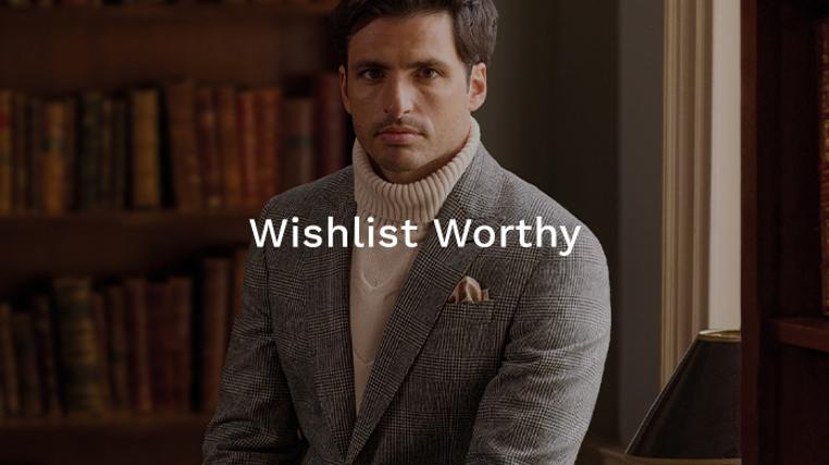Wishlist Worthy Menswear