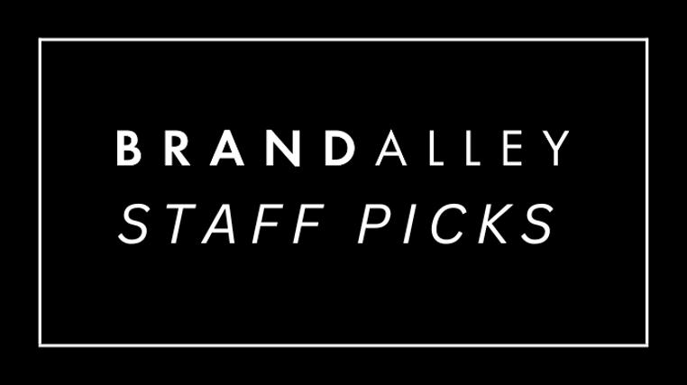BrandAlley Staff Picks