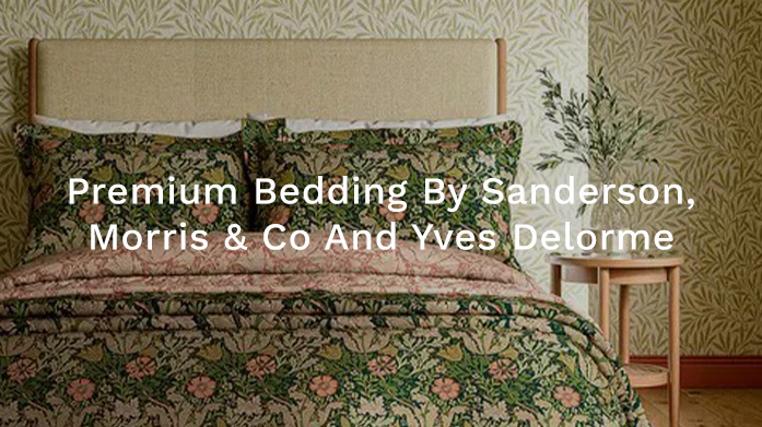 Premium Bedding by Sanderson, Morris & Co and Yves Delorme