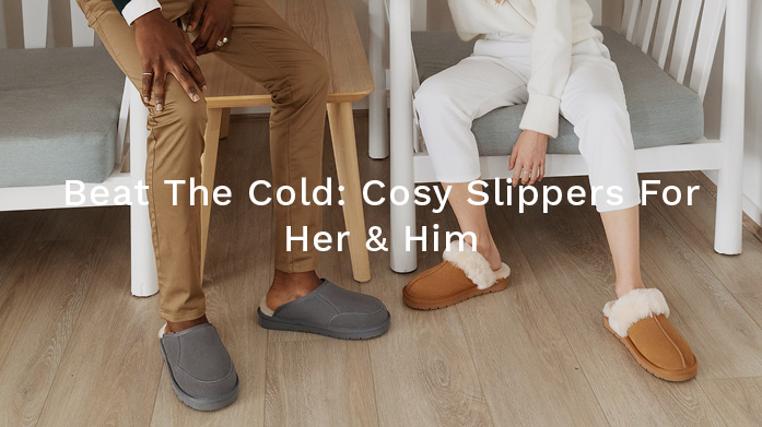 Beat The Cold: Cosy Slippers For Her & Him
