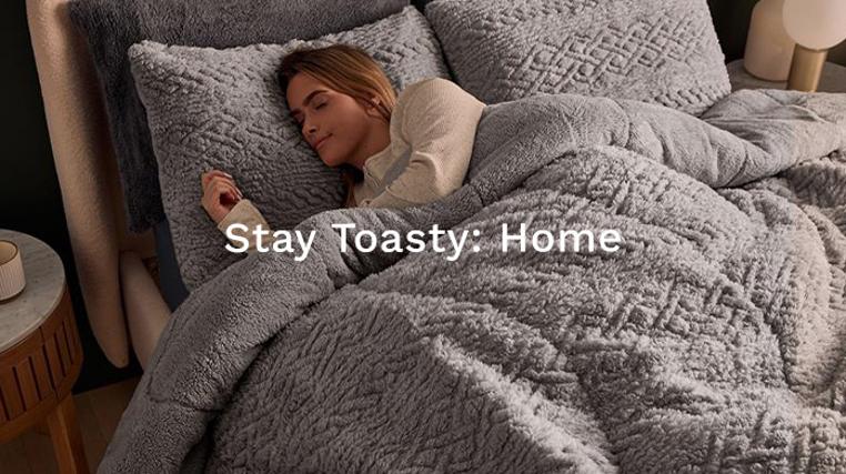 Stay Toasty: Home