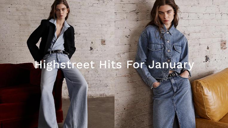 Highstreet Hits For January