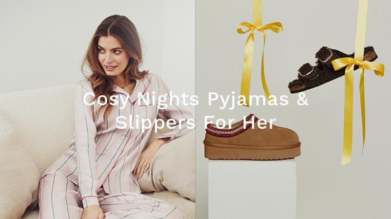 Cosy Nights: Pyjamas & Slippers For Her