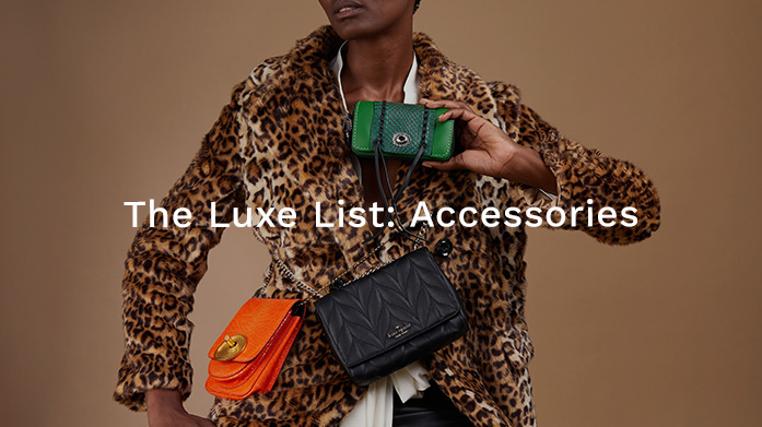 The Luxe List: Accessories