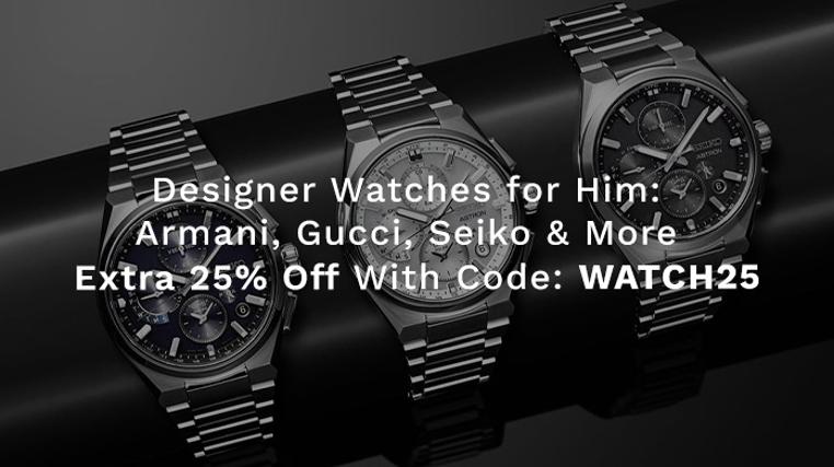 Designer Watches For Him: Armani, Gucci, Seiko & More