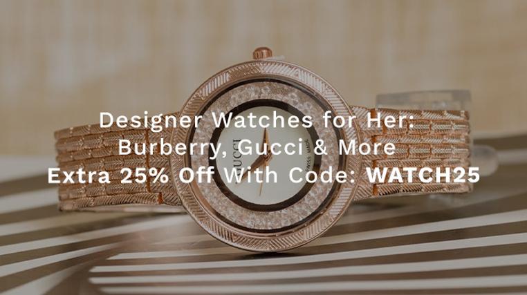 Designer Watches For Her: Burberry, Gucci & More