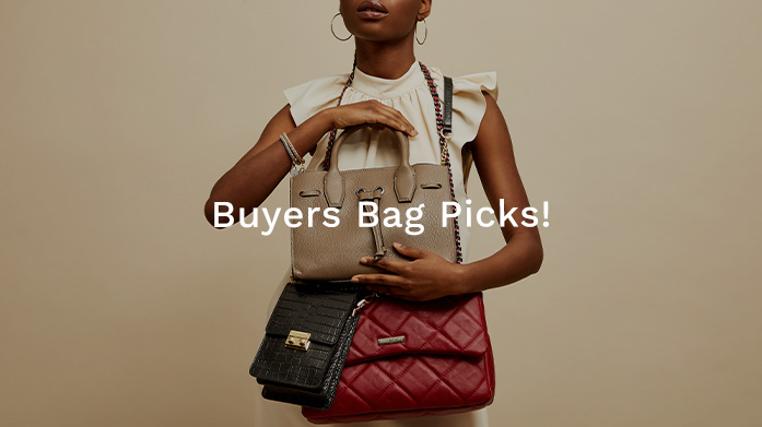 Buyers Bag Picks!