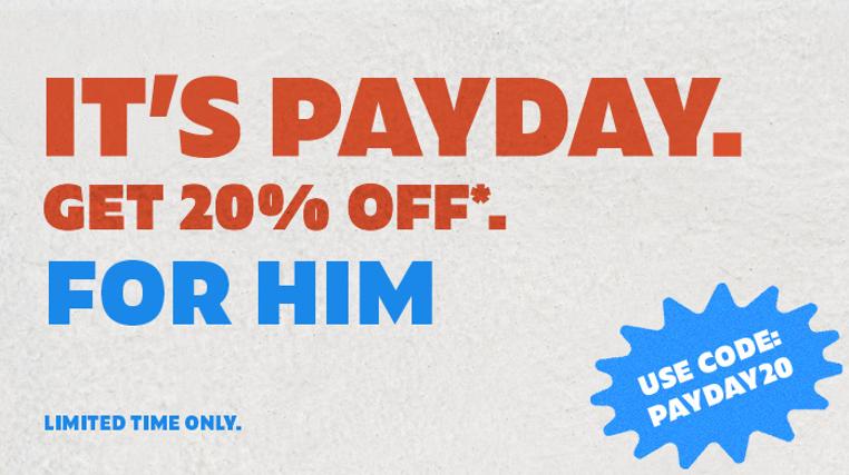 Payday Deals For Him
