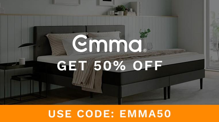 Emma Mattresses! 50% Off: USE CODE EMMA50