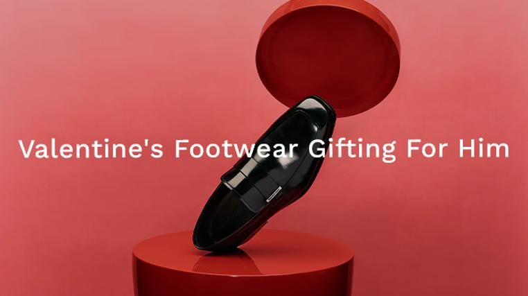 Valentine's Footwear Gifting For Him