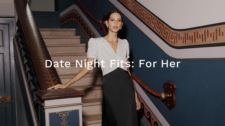 Date Night Fits For Her