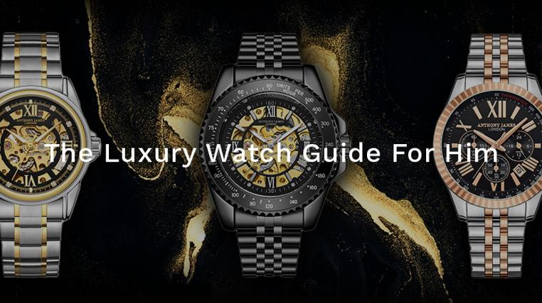 The Luxury Watch Guide For Him & Her