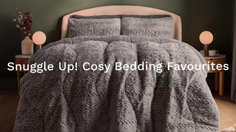 Snuggle Up! Cosy Bedding Favourites