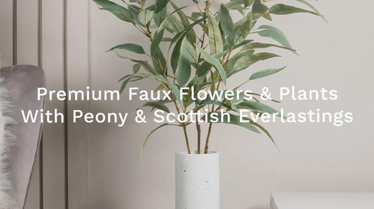 Premium Faux Flowers & Plants with Peony & Scottish Everlastings