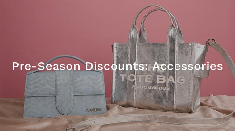 Pre-Season Discounts: Accessories