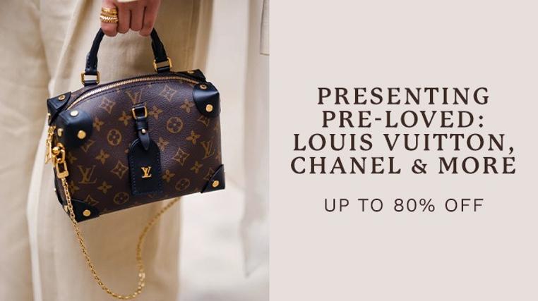 Presenting Pre-loved: Louis Vuitton, Chanel & More