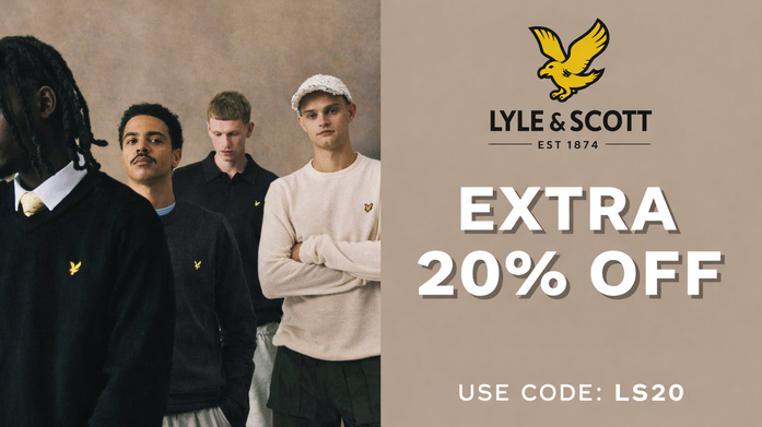 Extra 20% Off! Lyle & Scott