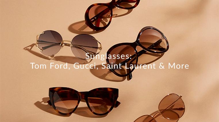 Sunglasses: Tom Ford, Gucci, Saint Laurent & More