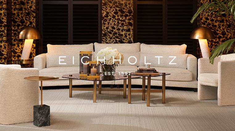 Eichholtz: Furniture, Lighting & Accessories