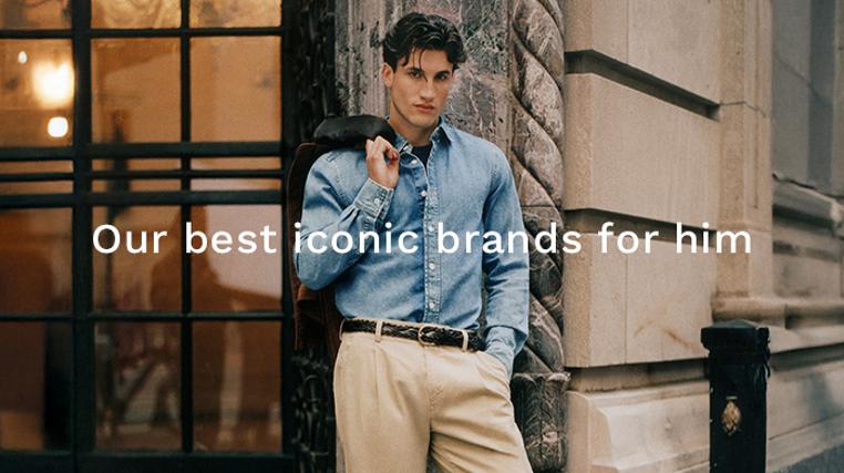 Our Best Iconic Brands For Him