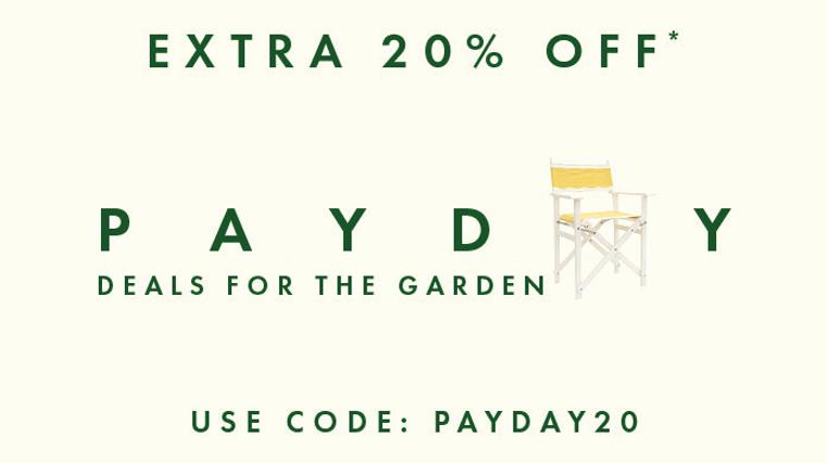 Payday Deals For The Garden: Use Code PAYDAY20
