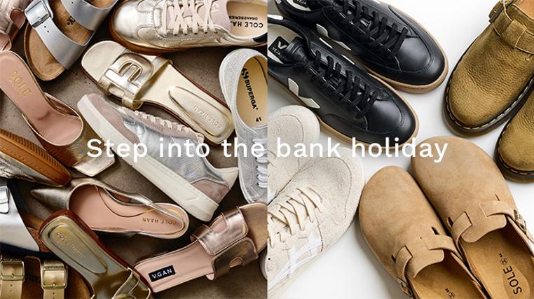Step Into The Bank Holiday