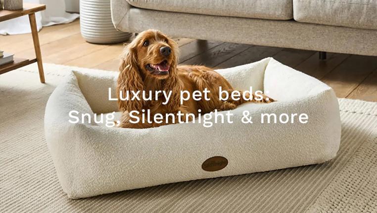 Luxury Pet Beds with Snug, Silentnight & More