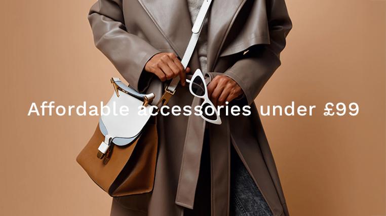 Affordable Accessories Under £99