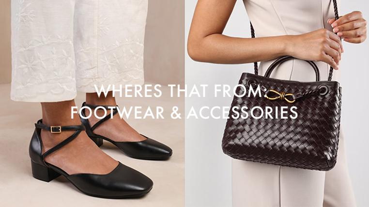 Where's That From: Footwear & Accessories