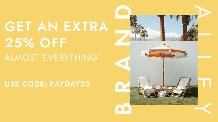 Payday Deals- Extra 25% Off